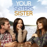 Your Sister’s Sister your_sisters_sister_0